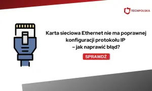 Karta sieciowa Ethernet nie ma poprawnej konfiguracji protokołu IP. Ikona kabla sieciowego i przycisk "Sprawdź" sugerują rozwiązanie problemu.