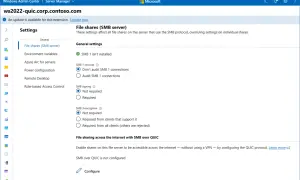 Ustawienia serwera SMB: SMB 1 nie jest zainstalowany, konfiguracja podpisywania i szyfrowania SMB, a także udostępnianie plików przez SMB over QUIC.