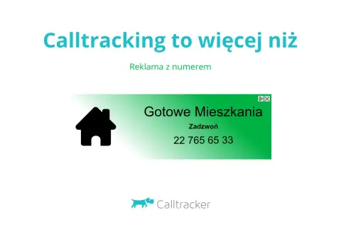 Calltracking to więcej niż lokalizacja telefonu po numerze. Reklama "Gotowe Mieszkania" z numerem 22 765 65 33.