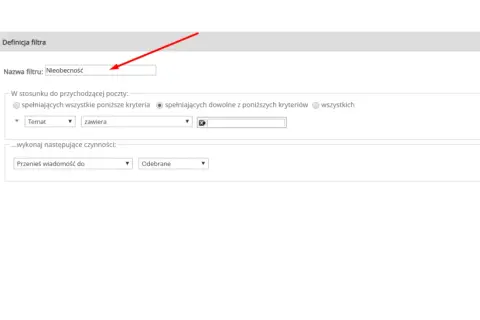 Konfiguracja filtra "Nieobecność" dla poczty przychodzącej. Ustawienia autoresponder'a przeniosą wiadomości do folderu "Odebrane".