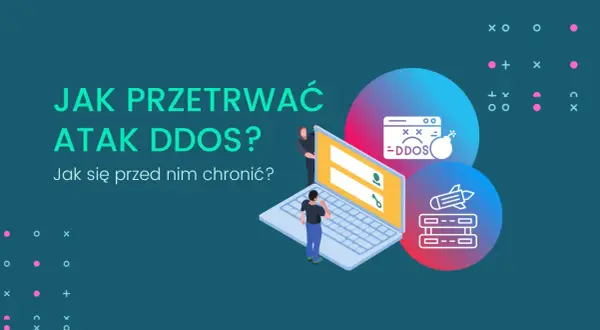 Grafika ilustruje jak przetrwać atak DDoS. Widzimy laptopa, ikonę bomby z napisem DDoS i rakietę atakującą serwery.