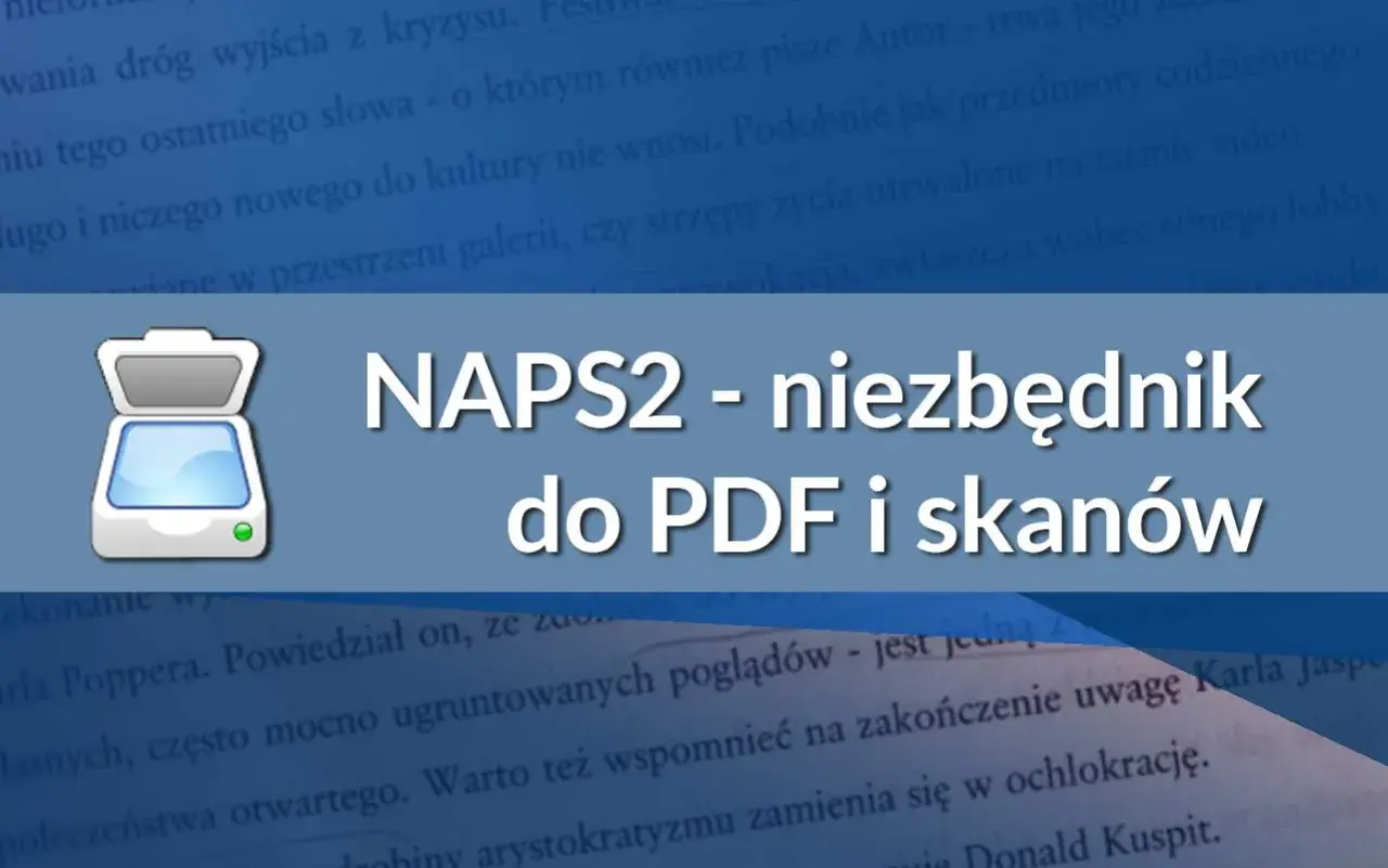 Ikona skanera obok napisu "NAPS2 - niezbędnik do PDF i skanów".