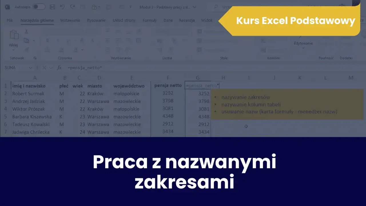Kurs Excel Podstawowy: nauka pracy z nazwanymi zakresami w arkuszu kalkulacyjnym.